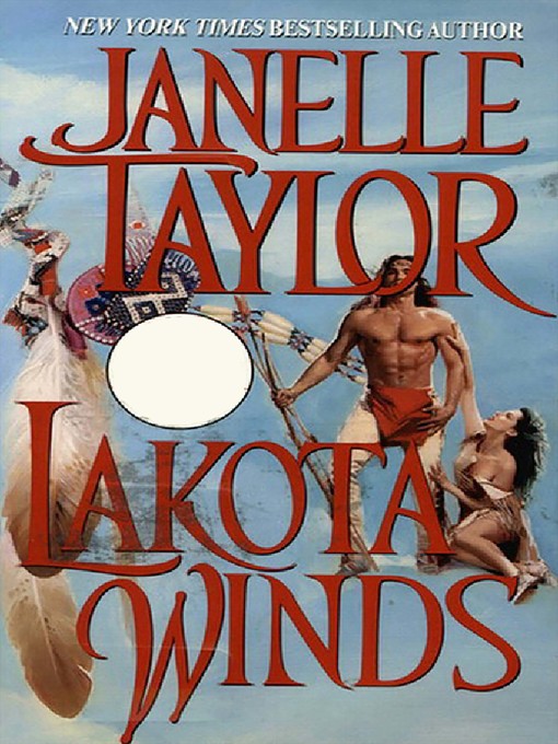 Title details for Lakota Winds by Janelle Taylor - Available
